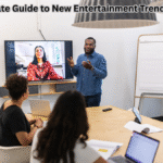 ultimate guide to new entertainment trends lumolog